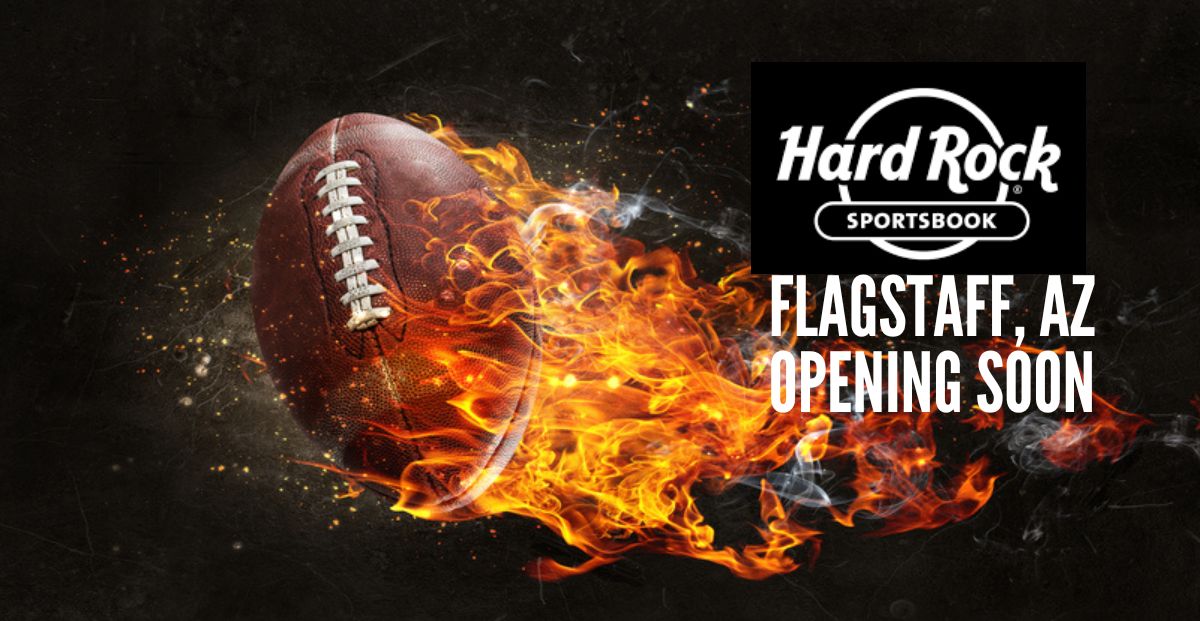 Flagstaff Hard Rock Casino to Launch Sportsbook on July 8
