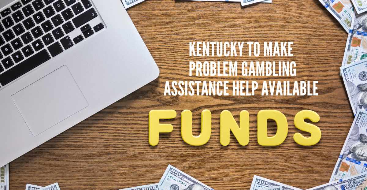 Kentucky Allocates Funds for Problem Gambling Programs