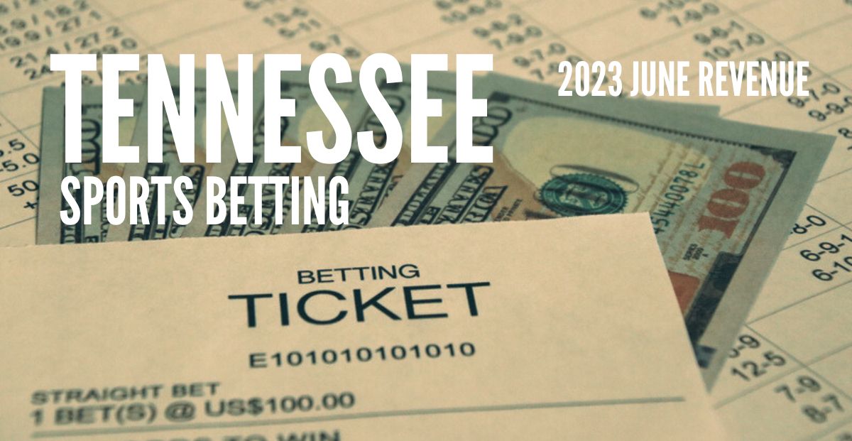 Tennessee Sports Betting Handle Reaches $200M in June
