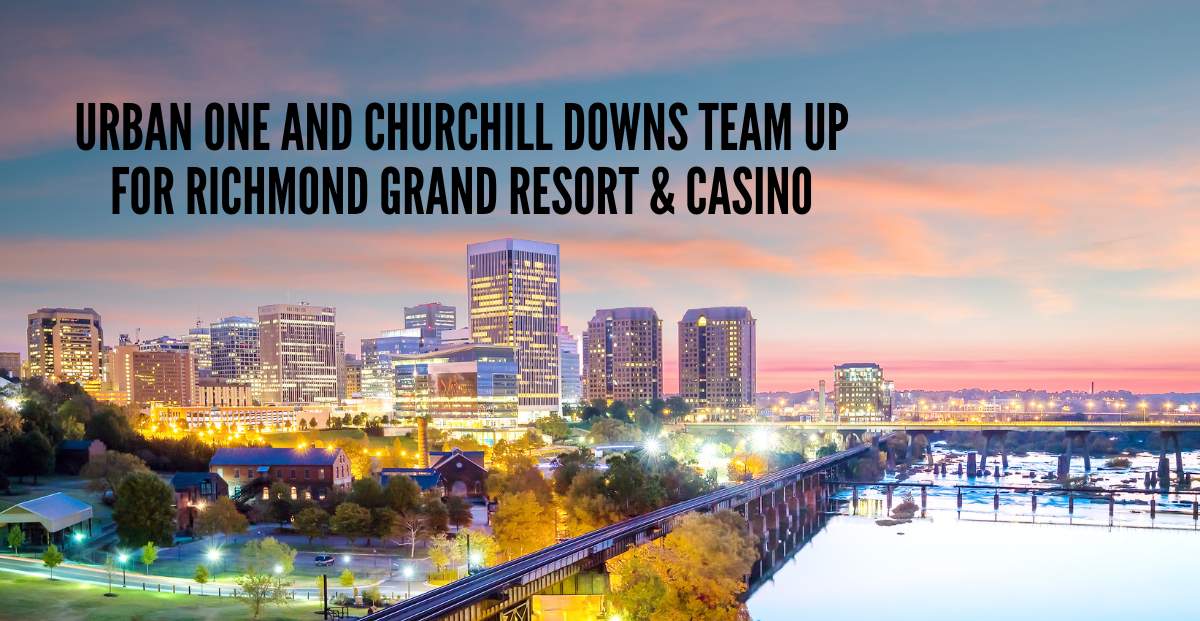Virginia’s Proposed Richmond Grand Casino Set to Open